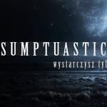 artist image Sumptuastic Mimo Wszystko Iluzjoniści