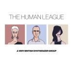 album image Don't You Want Me Anthology: A Very British Synthesizer Group (Super Deluxe Edition)