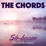 album image Sh-Boom (Life Could Be a Dream) Sh-Boom (Life Could Be a Dream) - EP