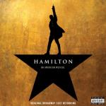 album image My Shot Hamilton: An American Musical (Original Broadway Cast Recording)