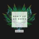 album image Don`t Let Me Down Don't Let Me Down (Remixes) - EP