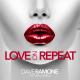 Dave ramone feat mineli - Love on repeat