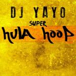 album image HULA HULA HU Super Hula Hoop - Single