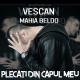 Vescan feat. Mahia Beldo - Plecati din capul meu