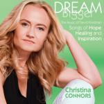 album image Listen to My Heart DREAM BIGGER: Songs of Hope, Healing and Inspiration