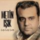 Metin Işık - Lay Lay Lom