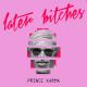 The Prince Karma - Later bitches (Ayur Tsyrenov DFM remix)
