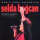 bu hayat boylemi olur - Selda Bagcan