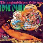 album image Rauchen macht frei Die unglaublichen Hits von Frank Zander
