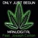 Manudigital ft. Joseph Cotton - Only Just Begun (slowed)