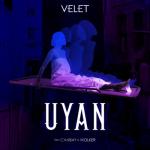 album image Uyan ft Canbay Wolker Uyan (feat. Canbay & Wolker) - Single