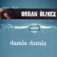 Orhan Olmez - Yani Olmuyor (En Baştan)