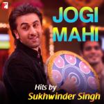 album image 02. Haule Haule Jogi Mahi - Hits By Sukhwinder Singh