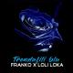Franko ft. Loli Loka - Trendafili blu