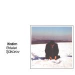 album image Adalet Shukurov - Neler kechdi feat Aygun Beyler İtirdim