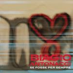 album image Biagio Antonacci - Se fosse per sempre (new single 2010) Se Fosse Per Sempre - Single