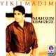Mahsun Kırmızıgül - Yıkılmadım
