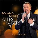 album image Extreme Alles Kaiser 2 (Stark wie nie)