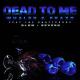 Whales, Fraxo - Dead To Me (feat. Lox Chatterbox)