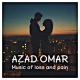 Azad Omar - Music of Loss and Pain