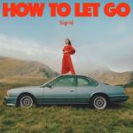 album image Bad Life How To Let Go