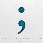 album image You Are Not Your Past This Is Your Sign Part II