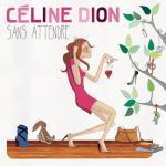 album image Parler à Mon Père (2012) Sans attendre (Deluxe Version)