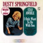album image You Don't Own Me Stay Awhile / I Only Want To Be With You