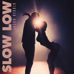 album image Slow Low Slow Low - Single
