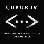 poster Nere Gitsen Çukur Orda (İÇ) Çukur IV (Music From The Original Tv Series)