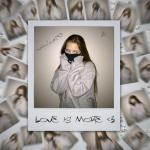 poster Love Is More Love Is More