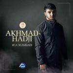 poster Jenerik Müziği Akhmad - Hadji (Nasheed)