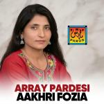 poster Aj Keen Tuta Seen Array Pardesi